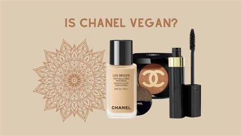 is chanel vegan.